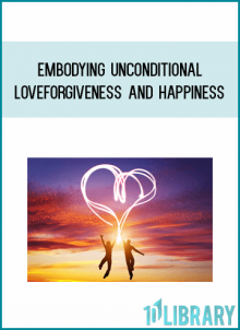 Embodying Unconditional Love Forgiveness and Happiness from Jenny Ngo at Midlibrary.com