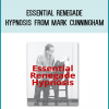 Essential Renegade Hypnosis from Mark Cunningham at Midlibrary.com