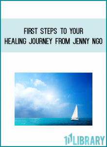 First Steps To Your Healing Journey from Jenny Ngo at Midlibrary.com