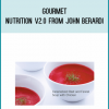 Gourmet Nutrition v2.0 from John Berardi at Midlibrary.com
