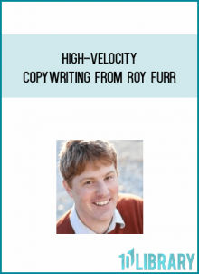 High-Velocity Copywriting from Roy Furr at Midlibrary.com