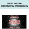 Hypnotic Awakenings - Remastered from Mark Cunningham at Midlibrary.com