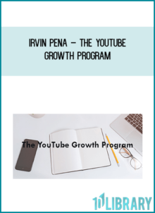 Irvin Pena – The YouTube Growth Program