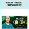 Lee Holden – MindValley - Modern QiGong 2023
