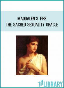 Magdalen’s Fire The Sacred Sexuality Oracle from Jennifer Posada at Midlibrary.com