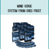 Mind Verge System from Greg Frost at Midlibrary.com