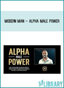 Modern Man – Alpha Male Power