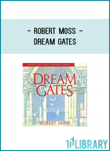 Now, you can learn to venture through the portals of your own Dream Gates.