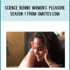 Science behind Women's Pleasure - Season 1 from OMGYes.com at Midlibrary.com