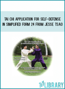 Tai Chi Application for Self-Defense in Simplified Form 24 from Jesse Tsao at Midlibrary.com