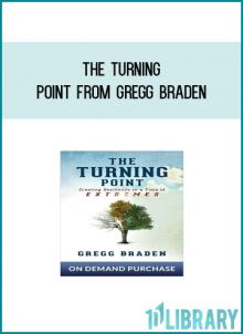 The Turning Point from Gregg Braden at Midlibrary.com