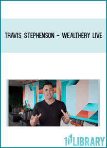 Travis Stephenson - Wealthery Live