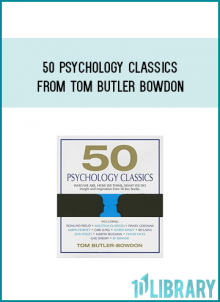 50 Psychology Classics from Tom Butler Bowdon at Midlibrary.com