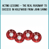 Acting Lessons - The Real Roadmap to Success in Hollywood from John Sarno at Midlibrary.com