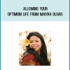 Allowing Your Optimum Life from Maiyah Olivas at Midlibrary.com