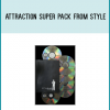 Attraction Super Pack from Style at Midlibrary.com