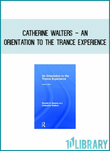 Catherine Walters - An Orientation To The Trance Experience from Ronald Havens at Midlibrary.com