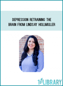 Depression Retraining the brain from Lindsay Hollmuller at Midlibrary.com