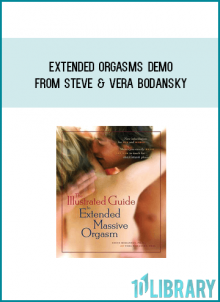 Extended Orgasms Demo from Steve & Vera Bodansky at Midlibrary.com