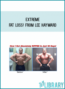 Extreme Fat Loss! from Lee Hayward at Midlibrary.com
