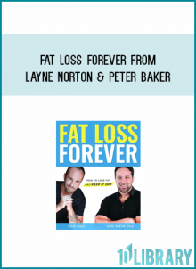 Fat Loss Forever from Layne Norton & Peter Baker at Midlibrary.com