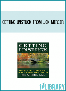 Getting Unstuck from Jon Mercer at Midlibrary.com