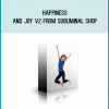 Happiness And Joy V2 from Subliminal Shop at Midlibrary.com