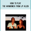 How To Play The Harmonica from JP Allen at Midlibrary.com