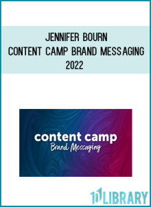 Jennifer Bourn – Content Camp Brand Messaging 2022 at Midlibrary.net