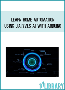 Learn Home Automation Using J.A.R.V.I.S AI With Arduino at Midlibrary.net