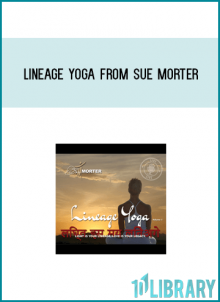 Lineage Yoga from Sue Morter at Midlibrary.com