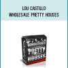 Lou Castillo – Wholesale Pretty Houses at Midlibrary.net