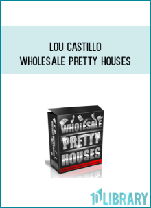 Lou Castillo – Wholesale Pretty Houses at Midlibrary.net