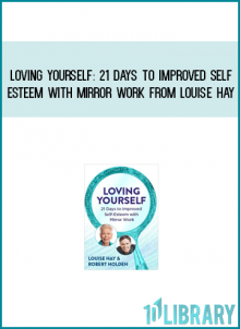 Loving Yourself 21 Days to Improved Self-Esteem With Mirror Work from Louise Hay at Midlibrary.com