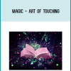 Magic - Art of Touching at Midlibrary.com