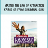 Master the Law of Attraction - Kairos GB from Subliminal Guru at Midlibrary.com