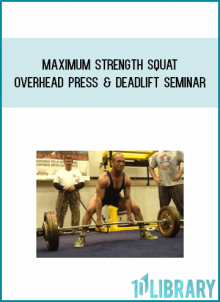 Maximum Strength Squat & Overhead Press & Deadlift Seminar from Jordan Syatt at Midlibrary.com