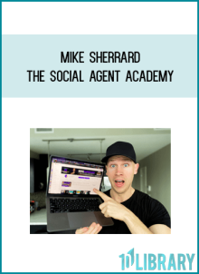 Mike Sherrard – The Social Agent Academy at Midlibrary.net