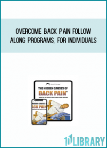 Overcome back pain follow-along programs, for individuals from Kit Laughlin at Midlibrary.com
