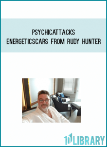 PsychicAttacks & EnergeticScars from Rudy Hunter at Midlibrary.com