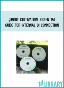 QiBody Cultivation Essential Guide for Internal Qi Connection, Cultivation and Circulation from Leah Franklin at Midlibrary.com