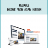 Reliable Income from Adam Hudson at Midlibrary.com