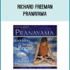 Richard Freeman teaches that every breath we take can become a guiding thread into the depths of yoga—a place of freedom and immediacy of awareness that begins on the practice mat and gradually extends into each moment of our lives. Pranayama shares the wisdom of Richard’s four-plus decades of teaching and practice to illuminate your own continuing exploration of this essential skill.