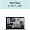 Ryan Serhant – Social Ads Course at Midlibrary.net