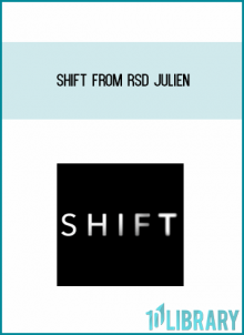 SHIFT from RSD Julien. at Midlibrary.com
