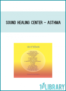 Sound Healing Center - Asthma AT Midlibrary.com