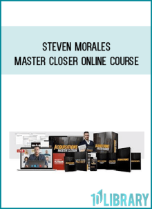 Steven Morales – Master Closer Online Course at Midlibrary.net