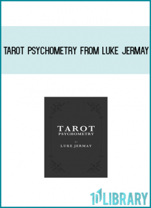 Tarot Psychometry from Luke Jermay at Midlibrary.com