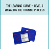 The Learning Curve - Level 3 - Managing the Training Process at Midlibrary.com