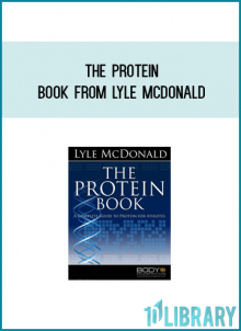 The Protein Book from Lyle Mcdonald at